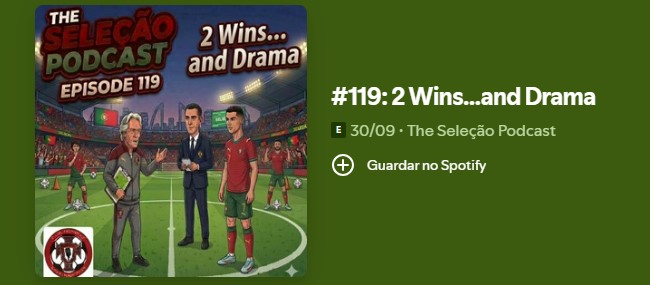 The Seleção podcast: Two wins… and drama
